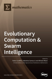 Evolutionary Computation & Swarm Intelligence