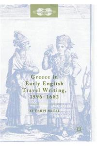 Greece in Early English Travel Writing, 1596-1682