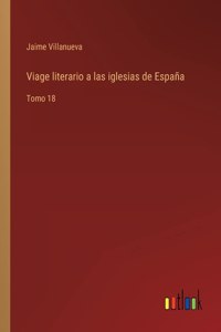 Viage literario a las iglesias de España