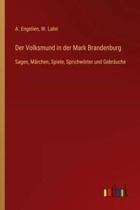 Volksmund in der Mark Brandenburg