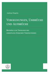 Vergegnungen, Umbruche Und Aufbruche