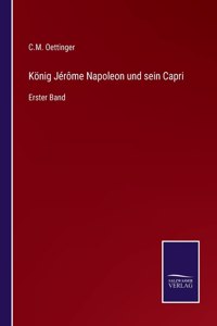 König Jérôme Napoleon und sein Capri