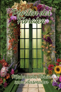 Pforten des Floralen