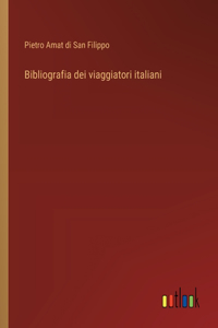 Bibliografia dei viaggiatori italiani