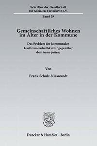 Gemeinschaftliches Wohnen Im Alter in Der Kommune