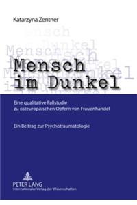 Mensch Im Dunkel