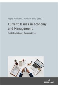 Current Issues in Economy and Management