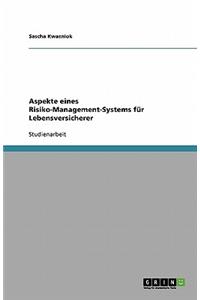 Aspekte eines Risiko-Management-Systems für Lebensversicherer
