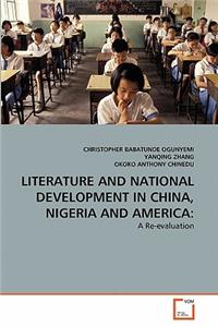 Literature and National Development in China, Nigeria and America