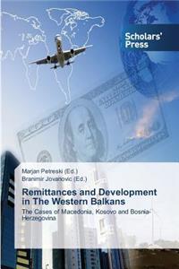 Remittances and Development in The Western Balkans