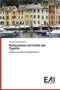 Ristorazione nel Golfo del Tigullio