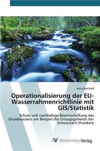 Operationalisierung der EU-Wasserrahmenrichtlinie mit GIS/Statistik