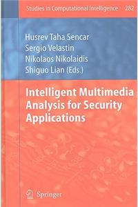 Intelligent Multimedia Analysis for Security Applications