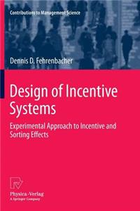Design of Incentive Systems