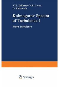 Kolmogorov Spectra of Turbulence I