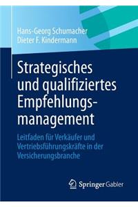 Strategisches Und Qualifiziertes Empfehlungsmanagement