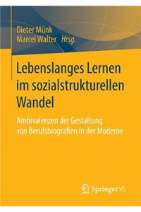 Lebenslanges Lernen Im Sozialstrukturellen Wandel