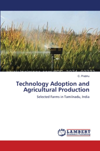 Technology Adoption and Agricultural Production