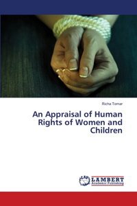 Appraisal of Human Rights of Women and Children