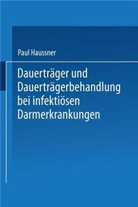 Dauerträger Und Dauerträgerbehandlung Bei Infektiösen Darmerkrankungen