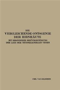 Die Vergleichende Ontogenie der Hirnhäute