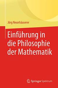 Einführung in Die Philosophie Der Mathematik