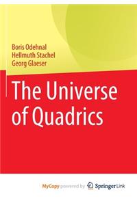 The Universe of Quadrics