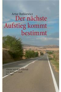 Der nächste Aufstieg kommt bestimmt