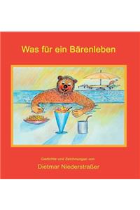 Was für ein Bärenleben