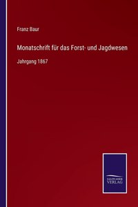 Monatschrift für das Forst- und Jagdwesen