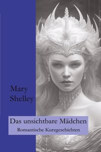unsichtbare Mädchen