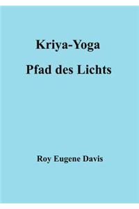 Kriya-Yoga, Pfad des Lichts