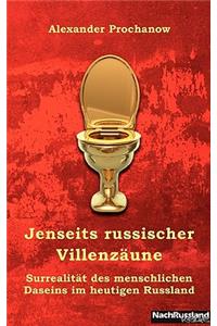 Jenseits russischer Villenzäune