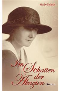 Im Schatten der Akazien