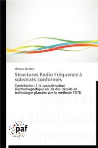 Structures Radio Fréquence À Substrats Conformés