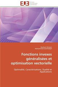 Fonctions Invexes Généralisées Et Optimisation Vectorielle