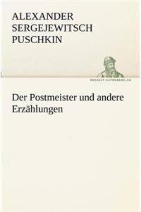 Der Postmeister Und Andere Erzahlungen