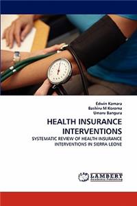 Health Insurance Interventions