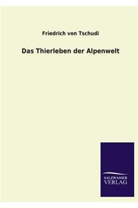 Das Thierleben Der Alpenwelt