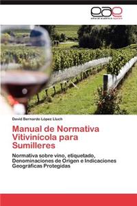 Manual de Normativa Vitivinicola Para Sumilleres