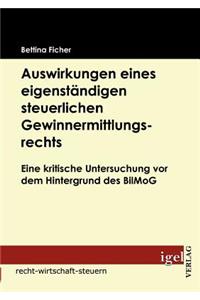 Auswirkungen eines eigenständigen steuerlichen Gewinnermittlungsrechts