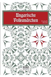 Ungarische Volksmärchen