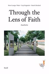 Caryl Englander, Henri Lustiger Thaler & Daniel Libeskind: Through the Lens of Faith