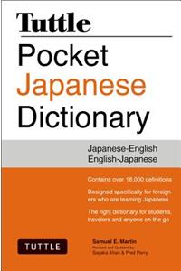 Tuttle Pocket Japanese Dictionary: Japanese-English English-Japanese Completely Revised and Updated Second Edition