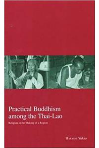 Practical Buddhism Among the Thai-Lao