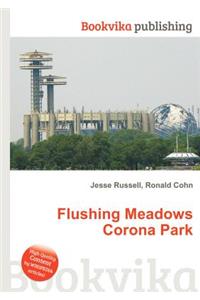 Flushing Meadows Corona Park