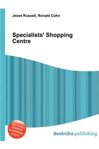 Specialists' Shopping Centre