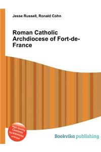 Roman Catholic Archdiocese of Fort-De-France