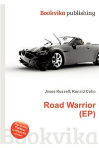 Road Warrior (Ep)