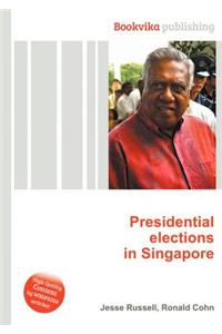 Presidential Elections in Singapore